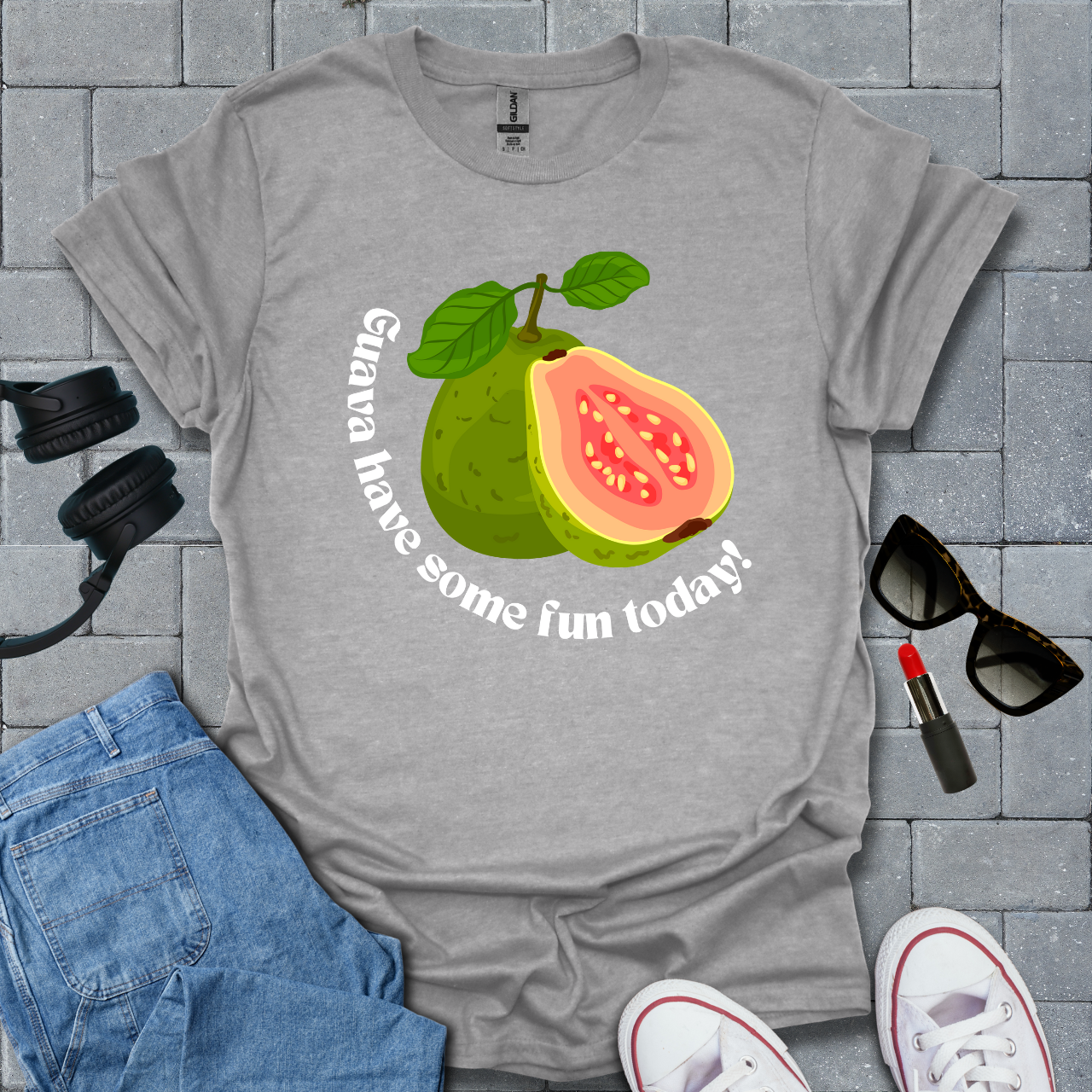 Guava Have Some Fun Today T-Shirt