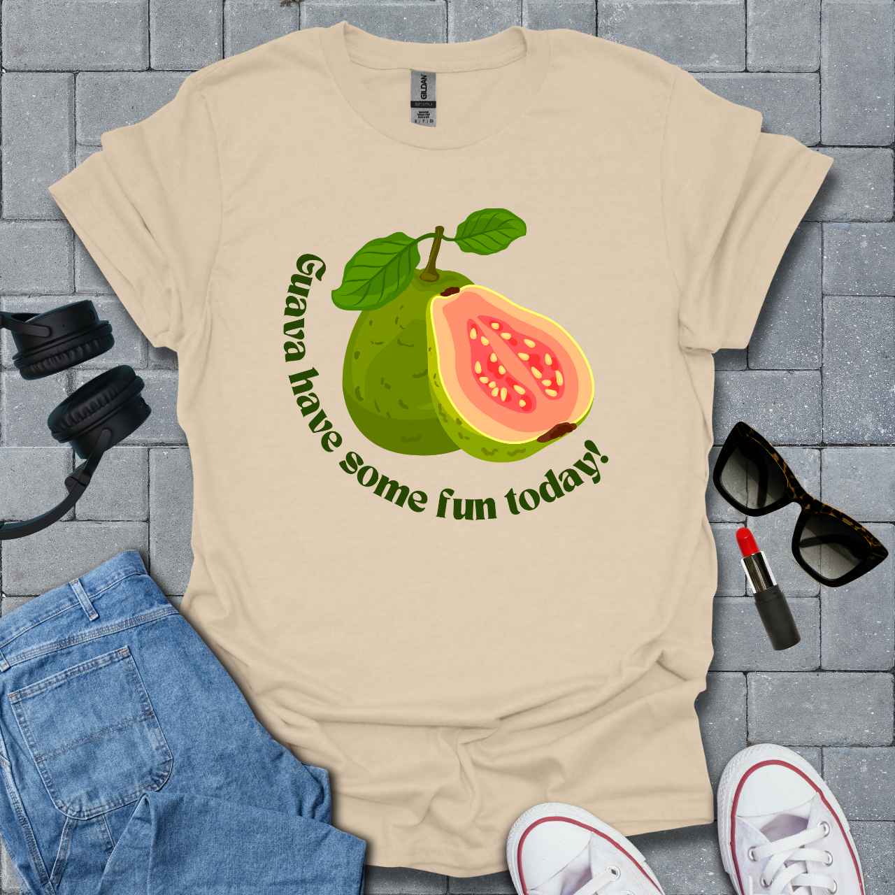 Guava Have Some Fun Today T-Shirt