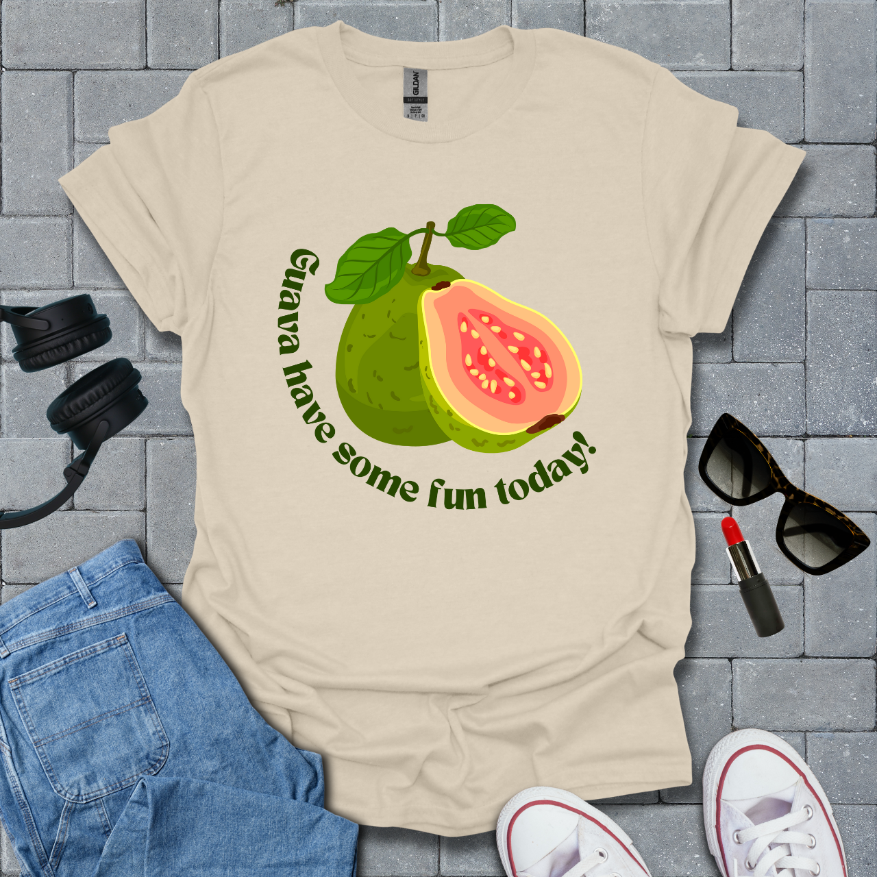 Guava Have Some Fun Today T-Shirt