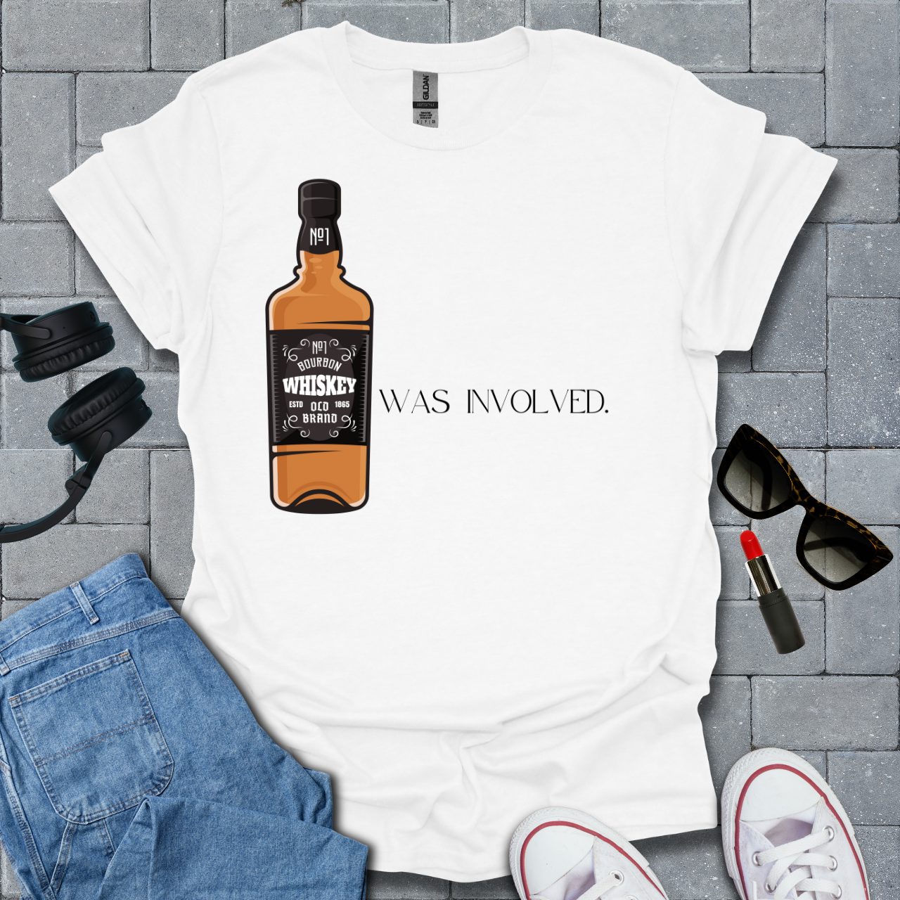 Whiskey Was Involved Funny T-Shirt