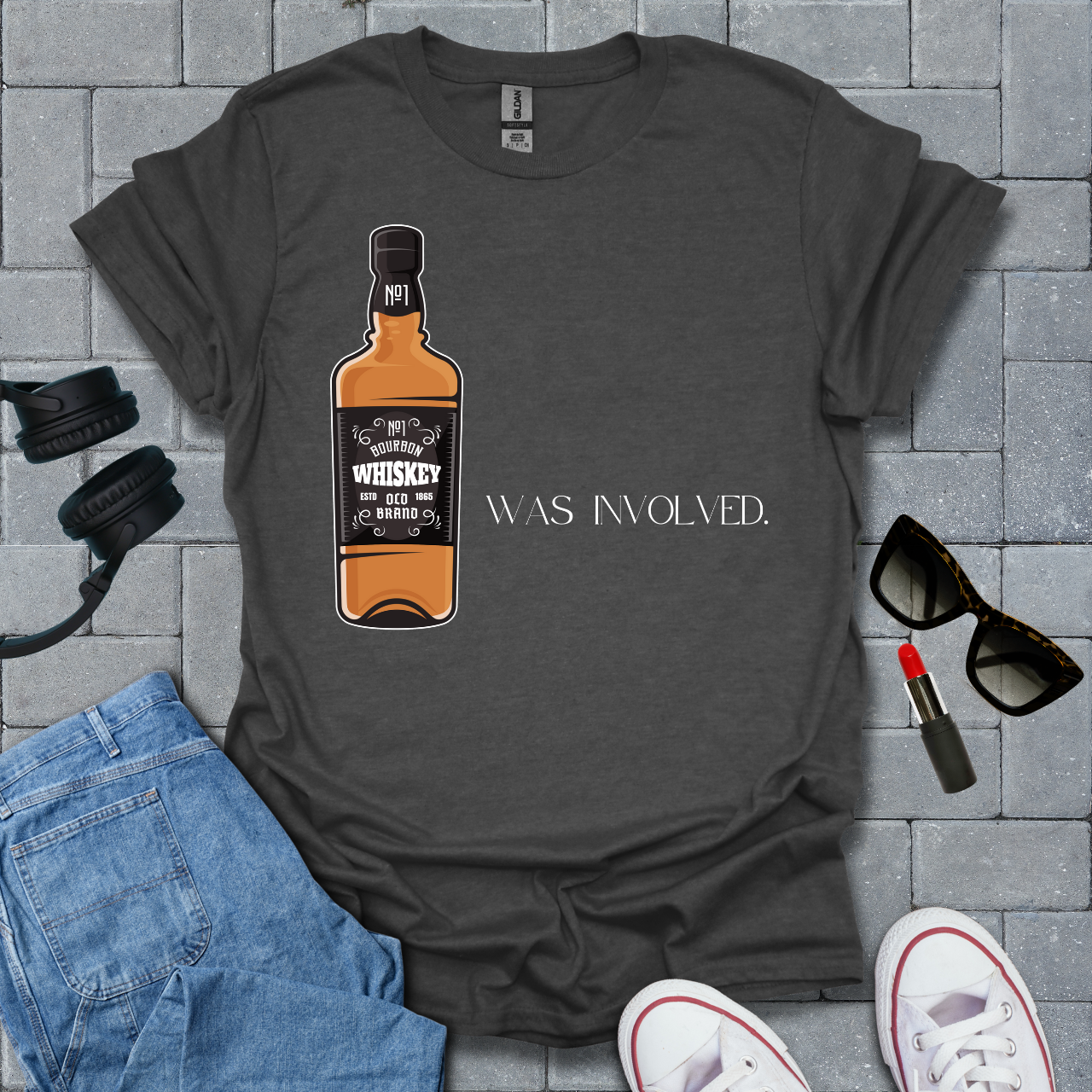 Whiskey Was Involved Funny T-Shirt