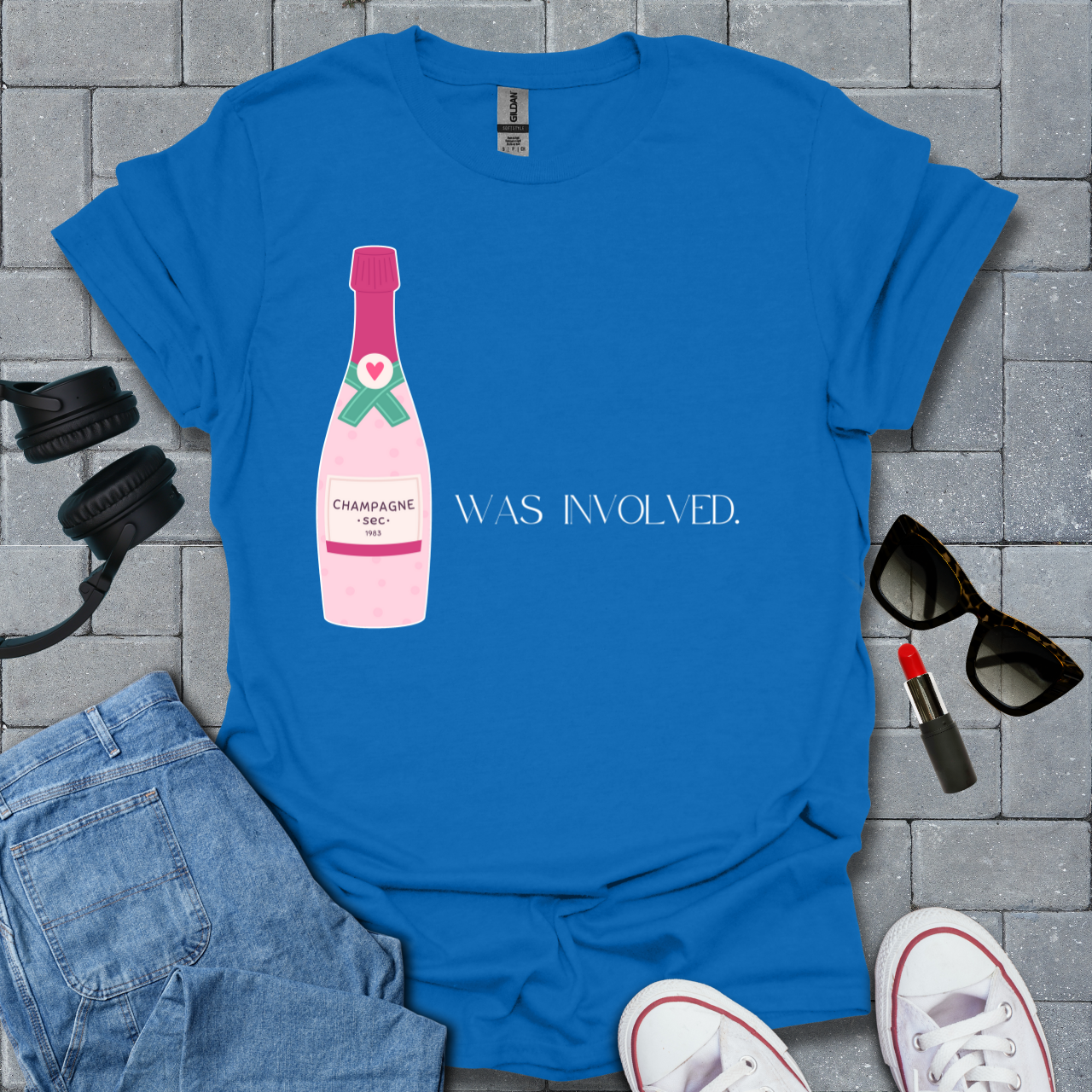 Champagne Was Involved T-Shirt