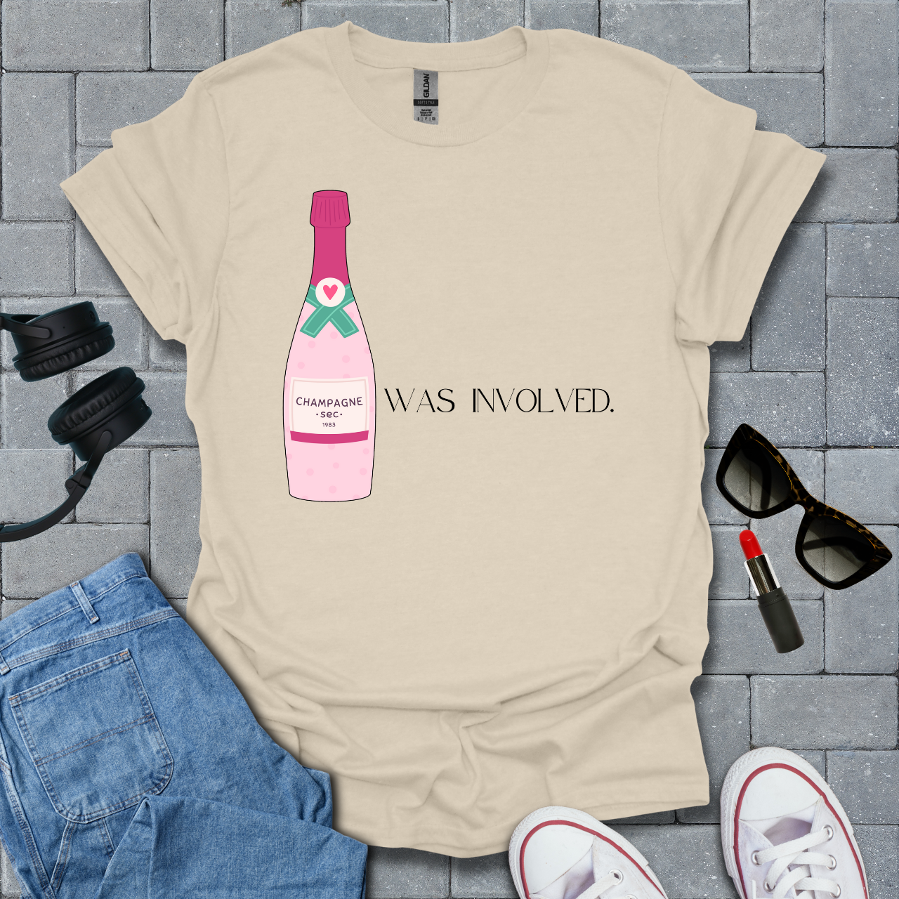 Champagne Was Involved T-Shirt