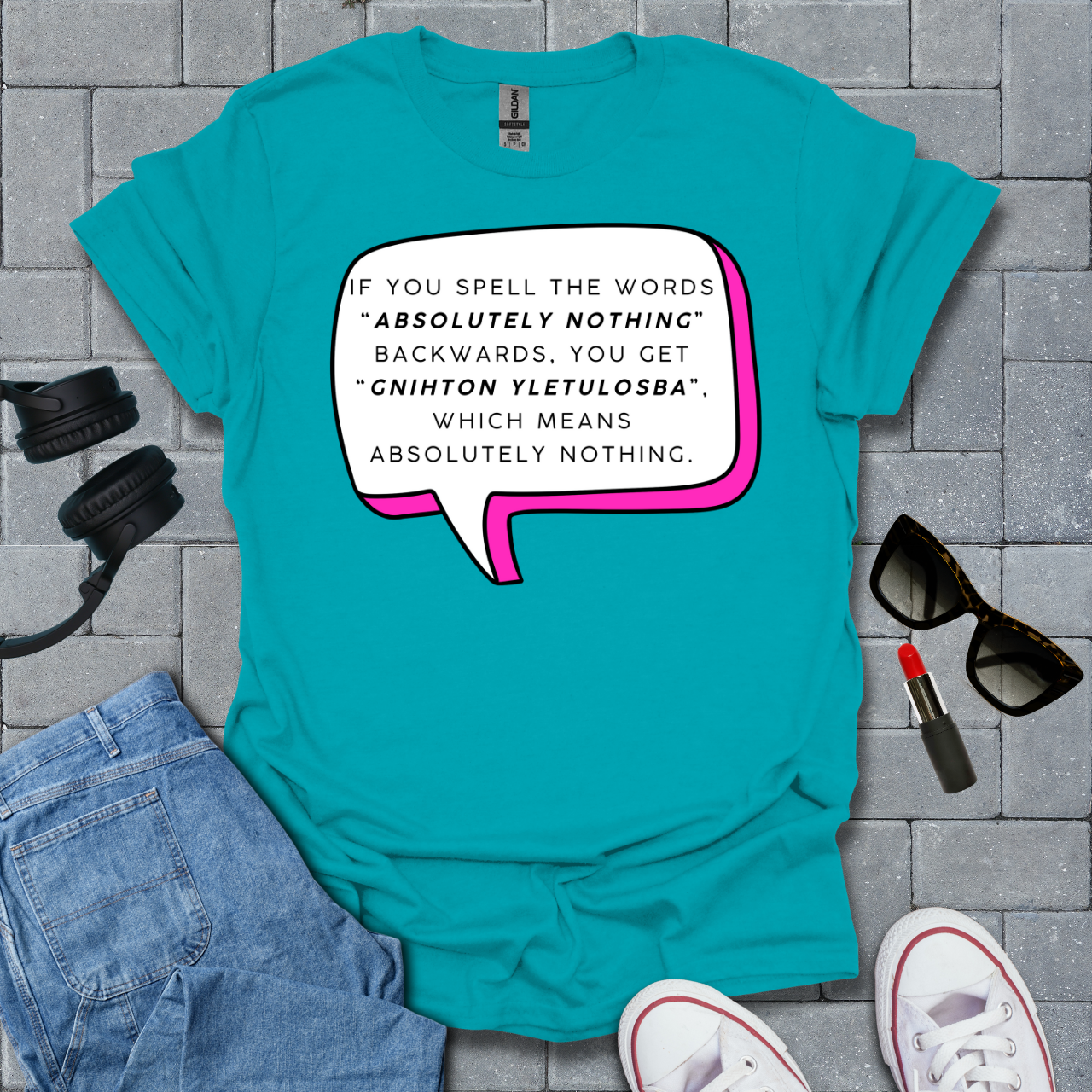 Absolutely Nothing Unisex T-Shirt