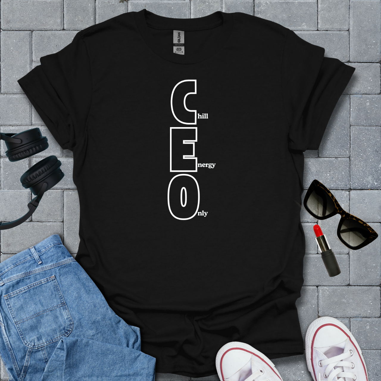 CEO Chill Energy Only T-Shirt