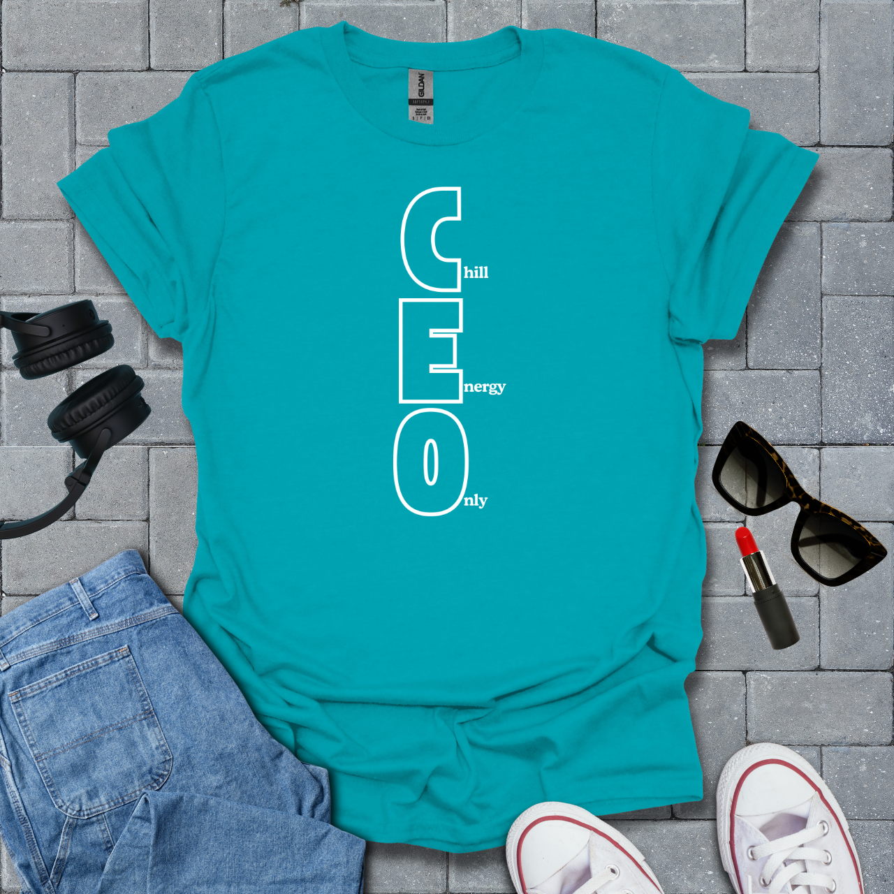 CEO Chill Energy Only T-Shirt