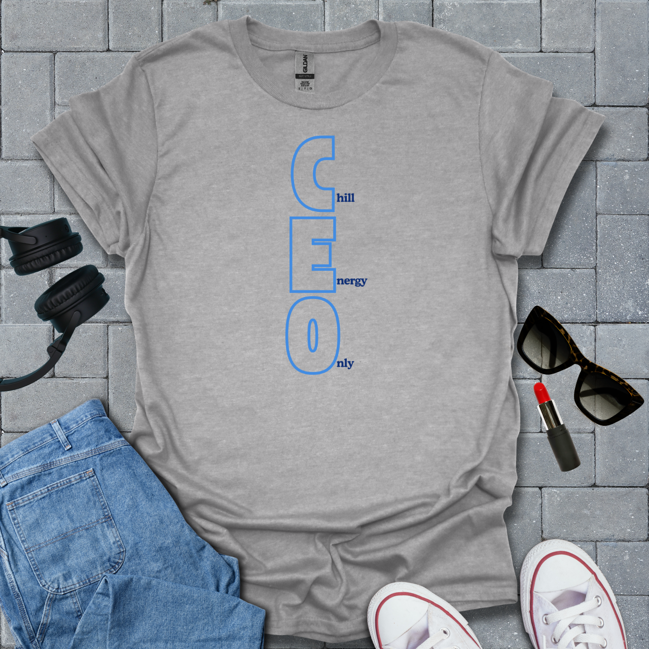 CEO Chill Energy Only T-Shirt