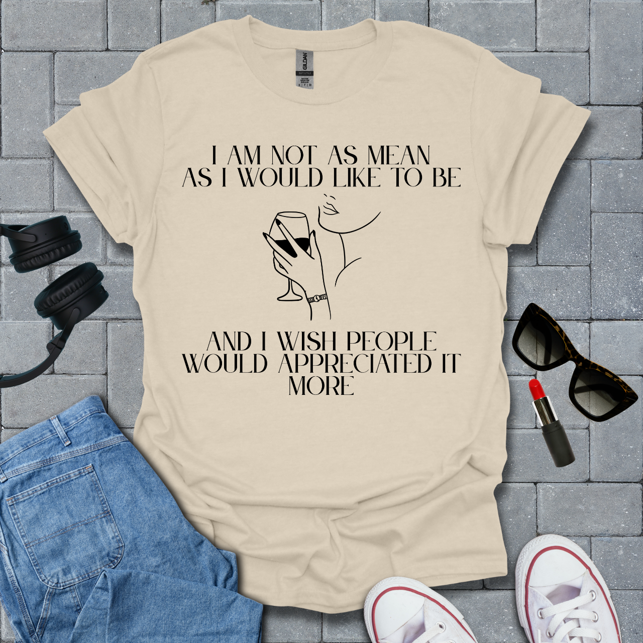 I Am Not As Mean As I Would Like To Be T-Shirt