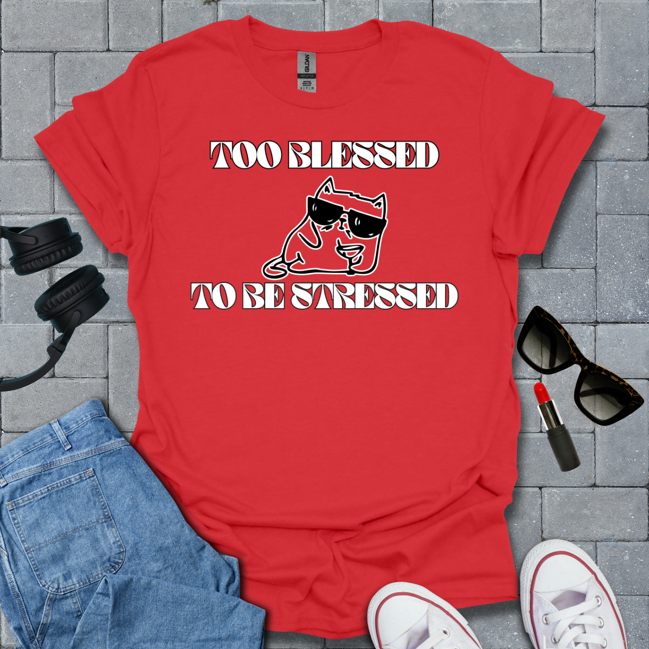 Too Blessed To Be Stressed T-Shirt US