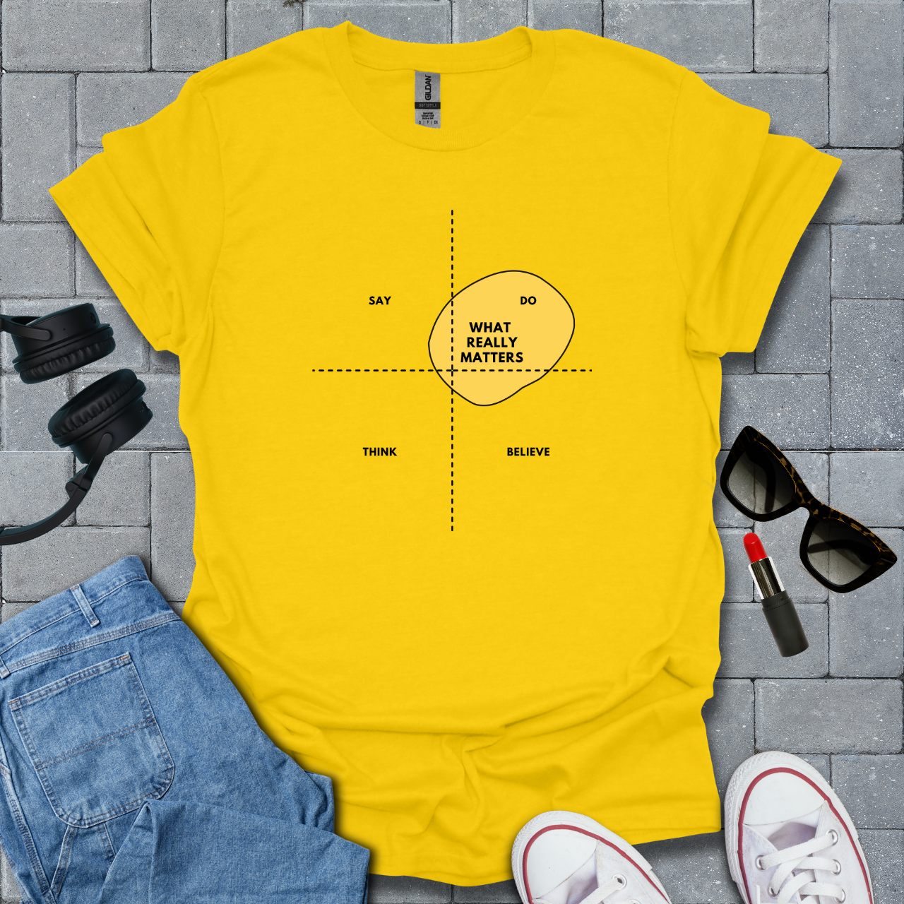 What Really Matters T-Shirt