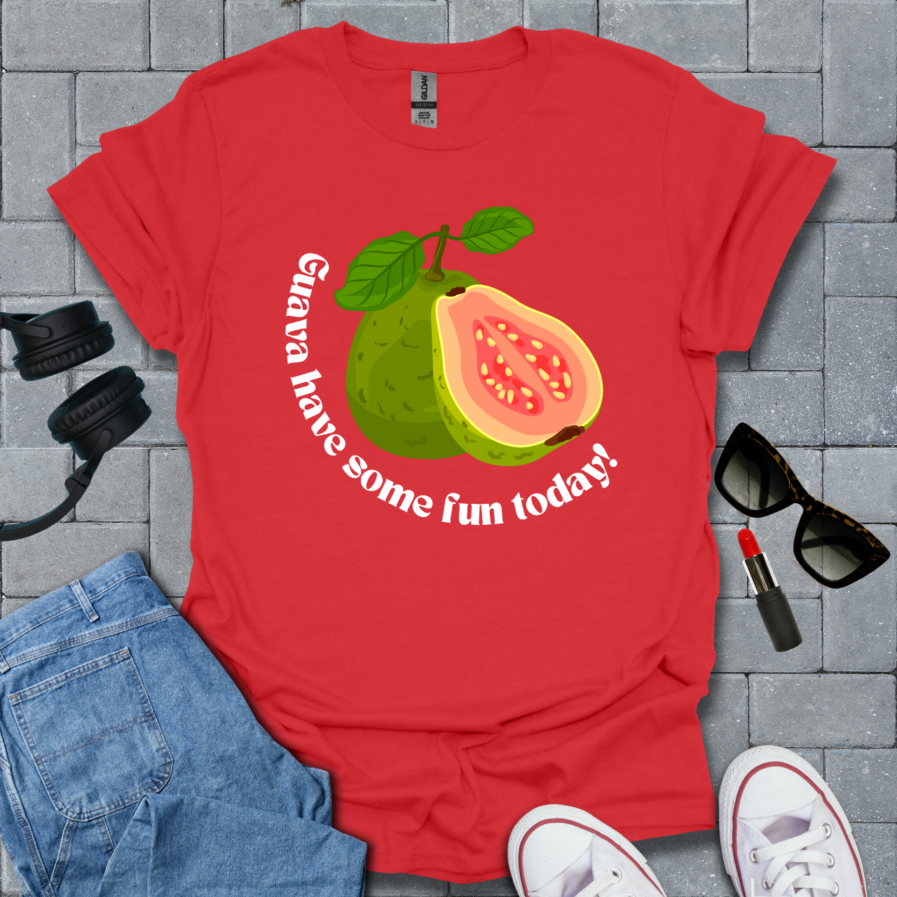 Guava Have Some Fun Today T-Shirt