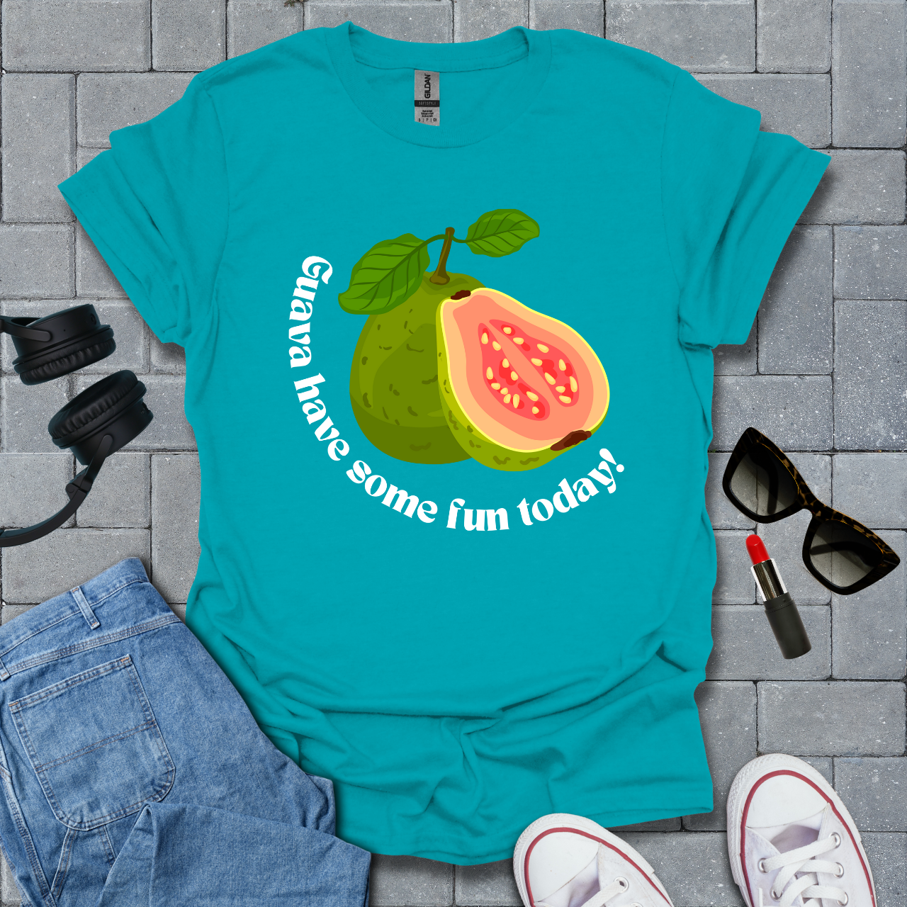 Guava Have Some Fun Today T-Shirt
