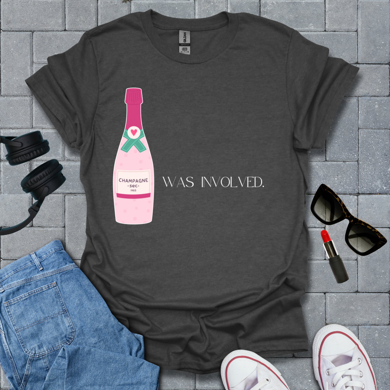 Champagne Was Involved T-Shirt