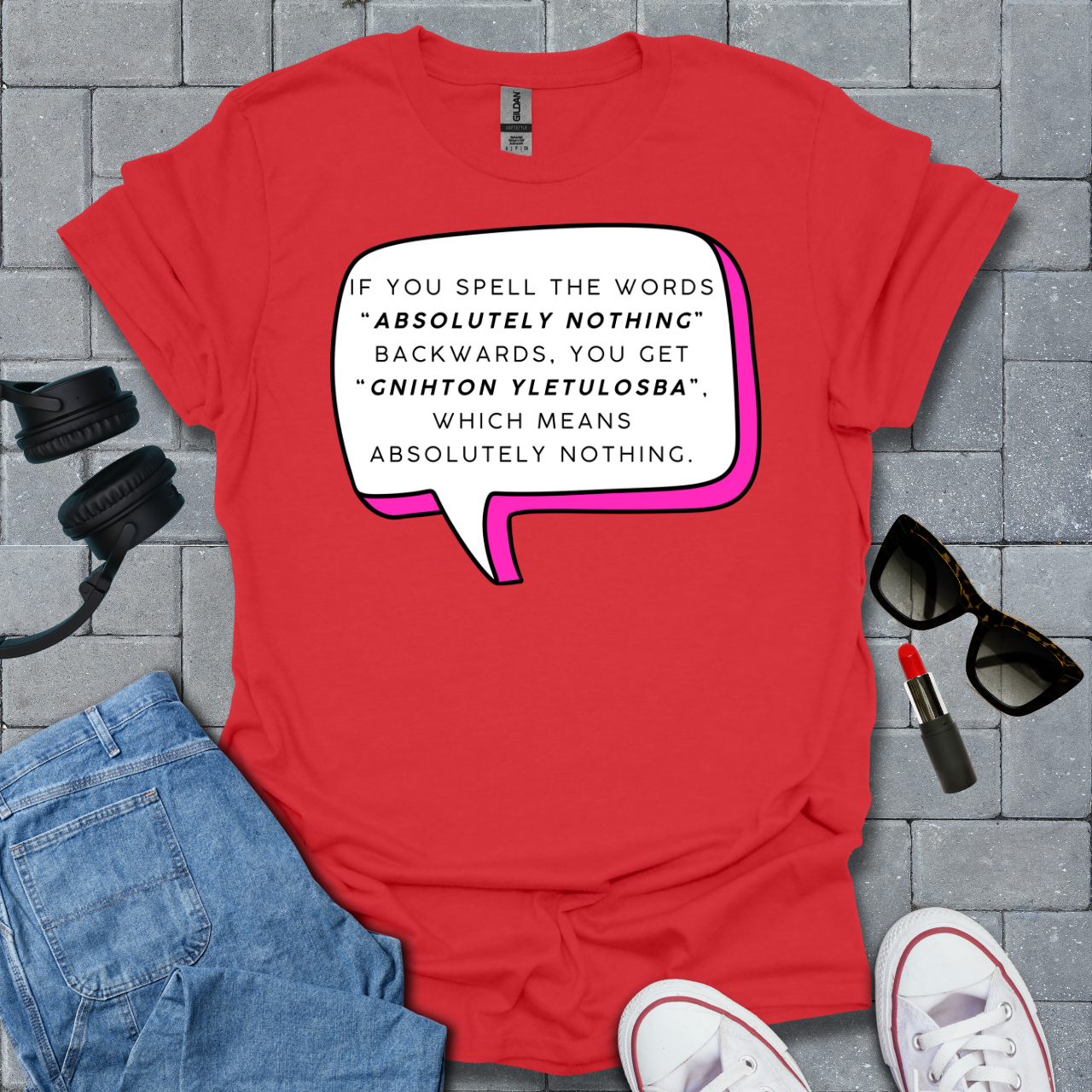 Absolutely Nothing Unisex T-Shirt