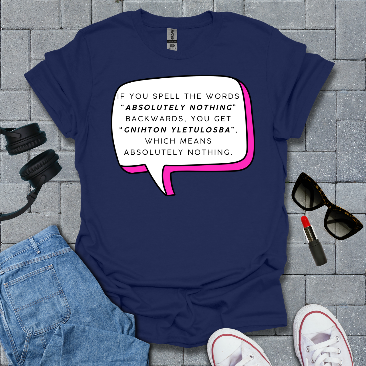 Absolutely Nothing Unisex T-Shirt