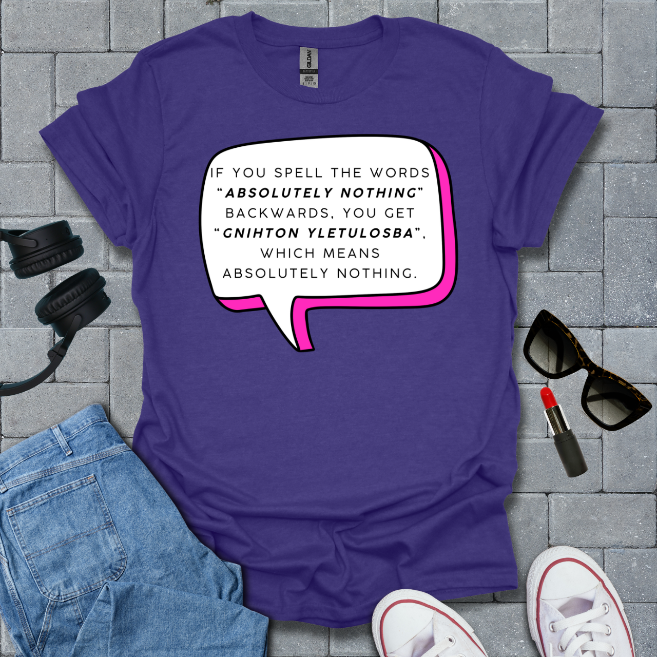 Absolutely Nothing Unisex T-Shirt