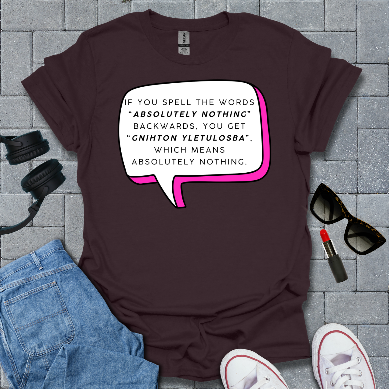 Absolutely Nothing Unisex T-Shirt