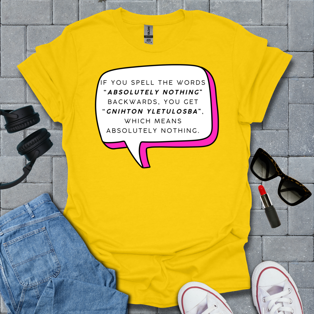 Absolutely Nothing Unisex T-Shirt