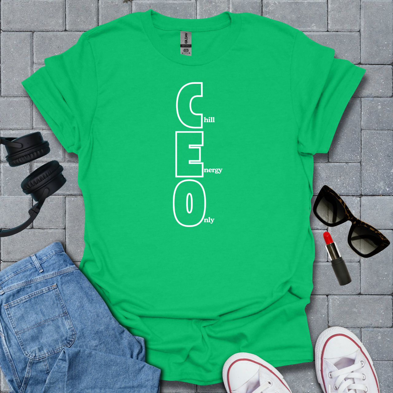 CEO Chill Energy Only T-Shirt