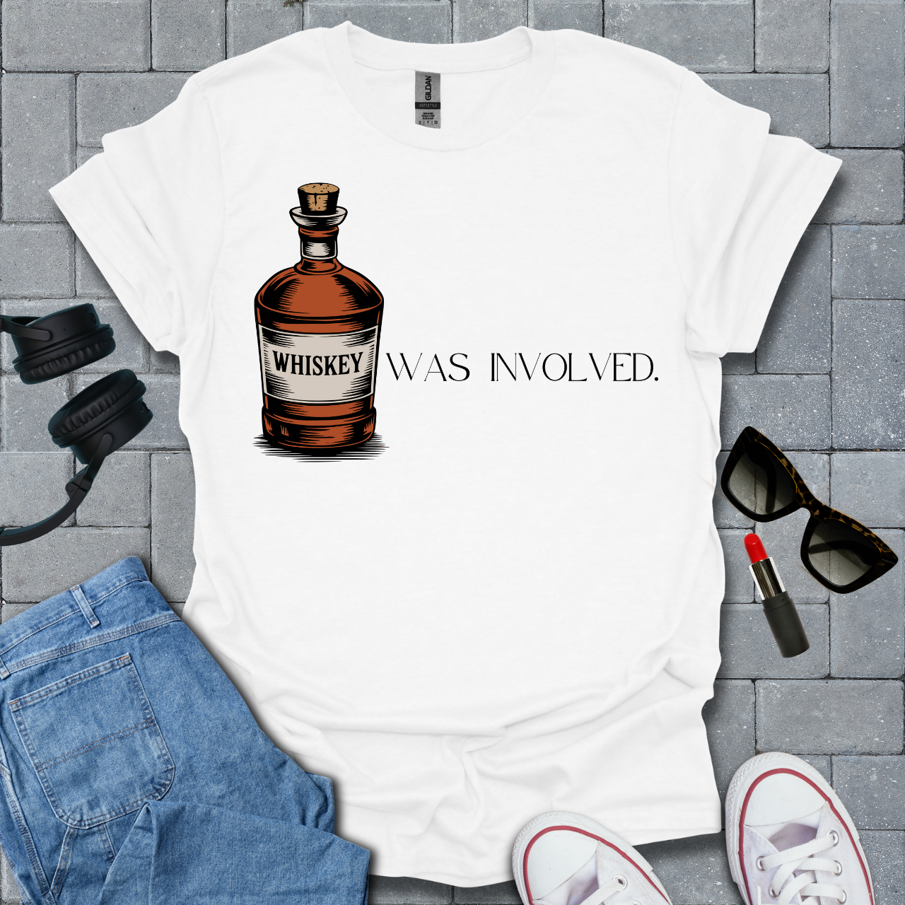 Whiskey Was Involved T-Shirt