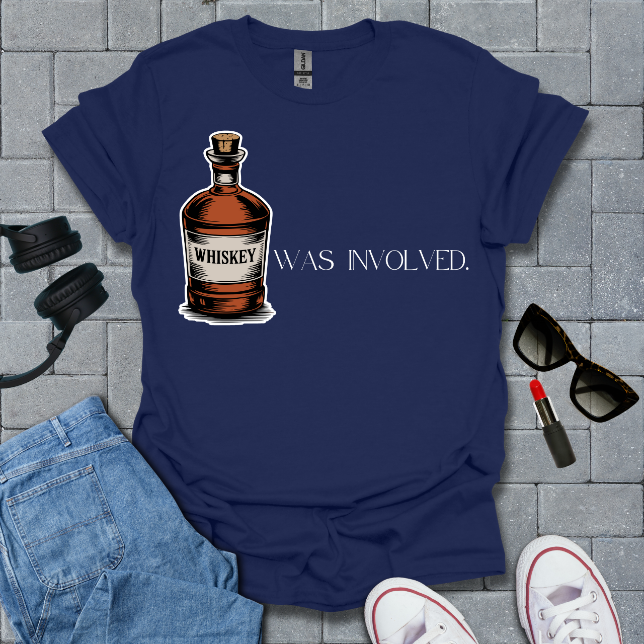 Whiskey Was Involved T-Shirt