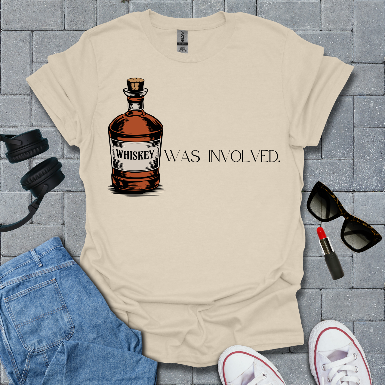 Whiskey Was Involved T-Shirt