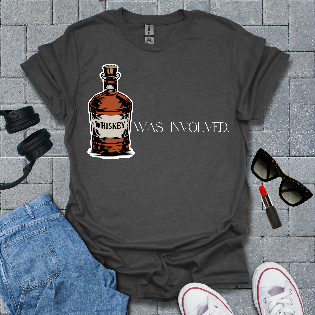 Whiskey Was Involved T-Shirt
