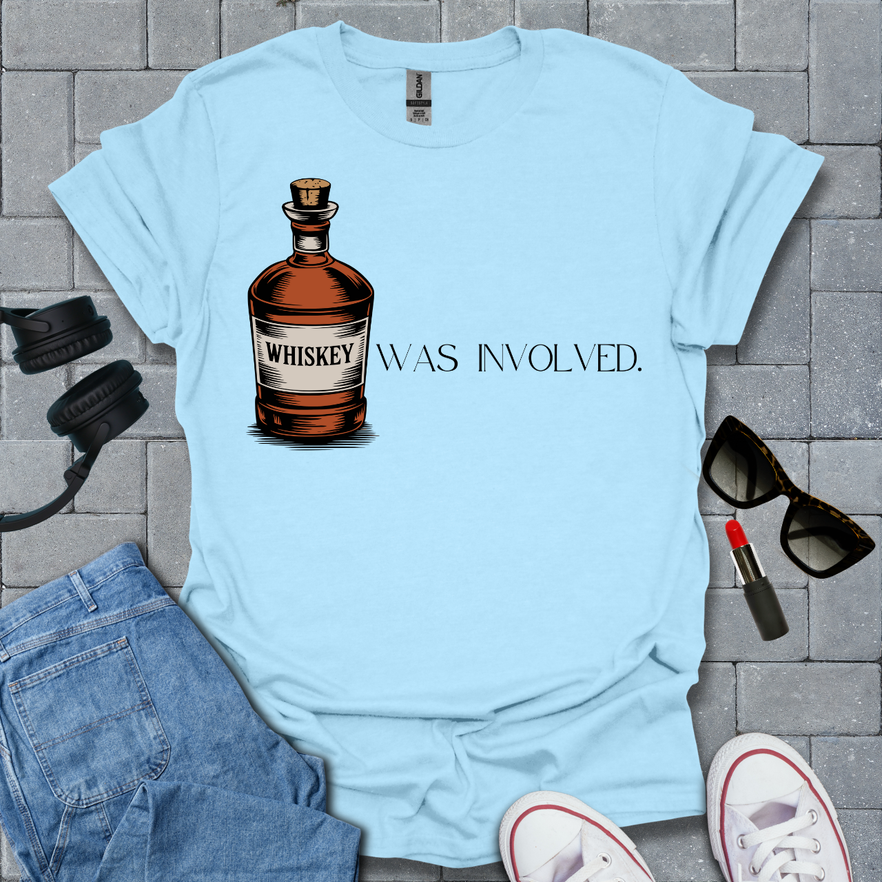 Whiskey Was Involved T-Shirt