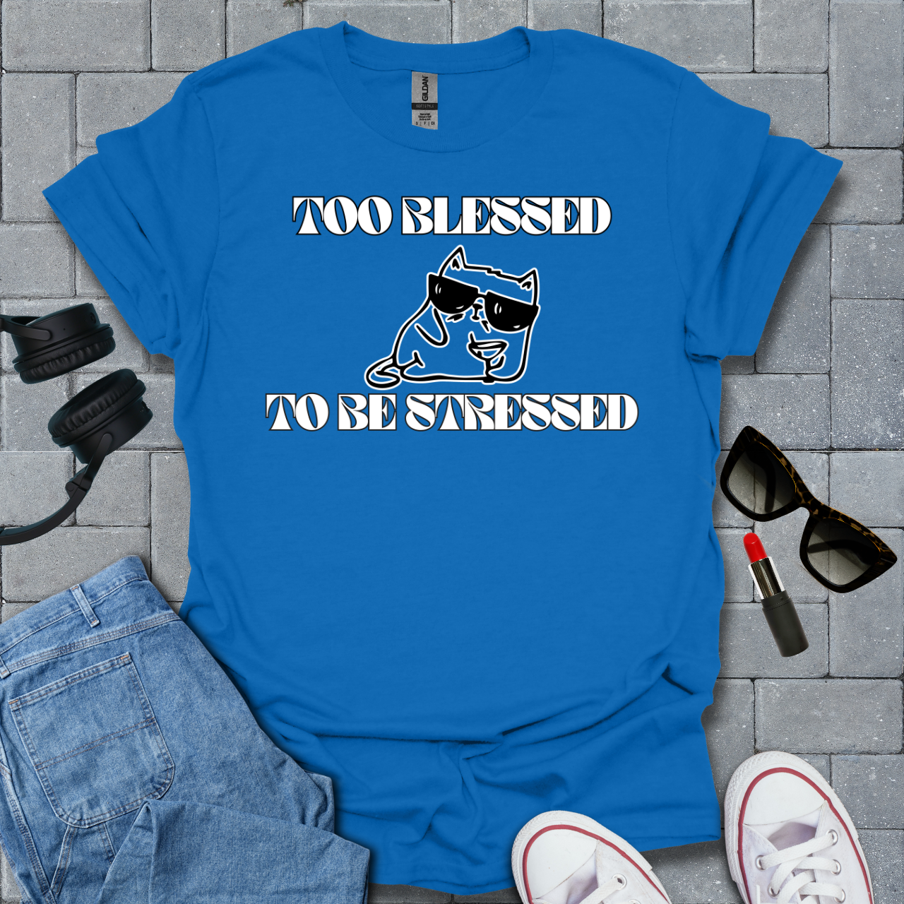 Too Blessed To Be Stressed T-Shirt US