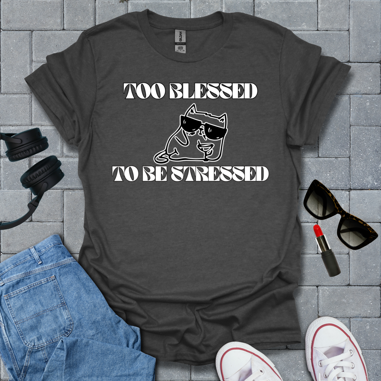 Too Blessed To Be Stressed T-Shirt US