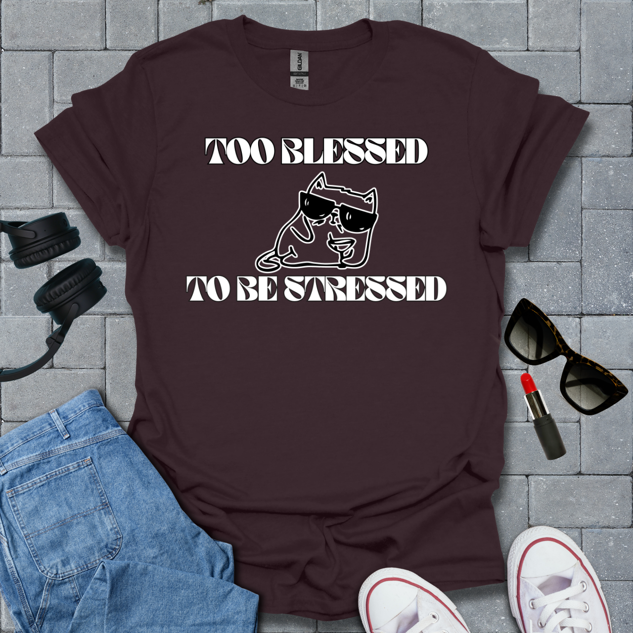 Too Blessed To Be Stressed T-Shirt US