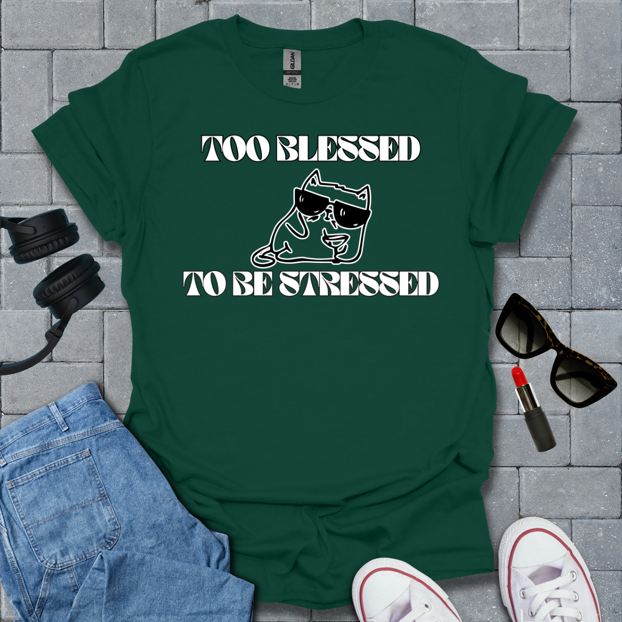 Too Blessed To Be Stressed T-Shirt US