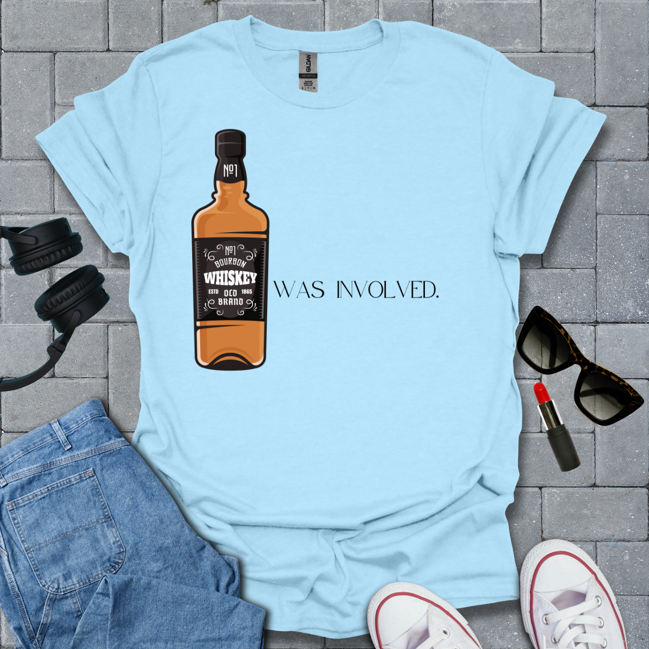 Whiskey Was Involved Funny T-Shirt US