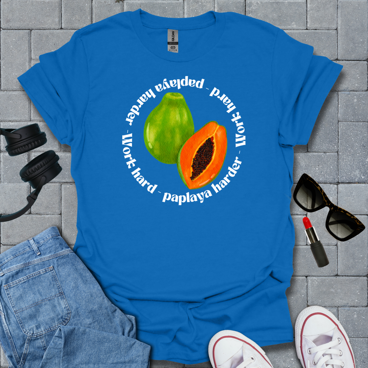 Work Hard Paplaya Harder T-Shirt US