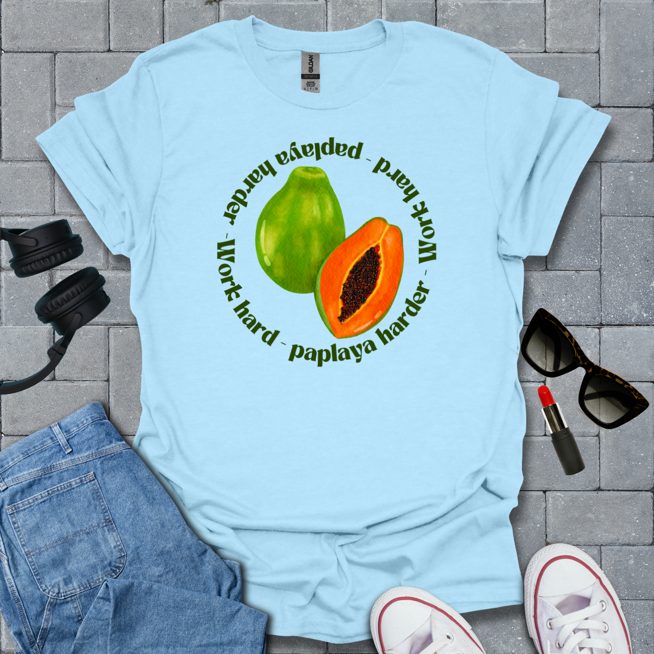 Work Hard Paplaya Harder T-Shirt US