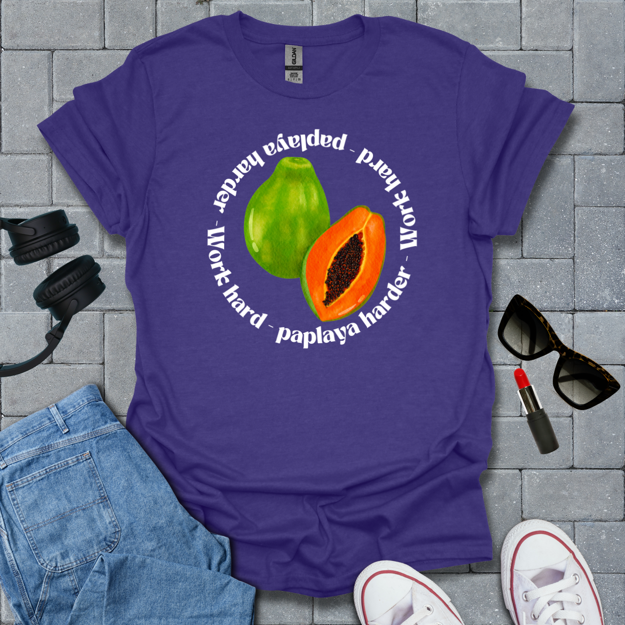 Work Hard Paplaya Harder T-Shirt US