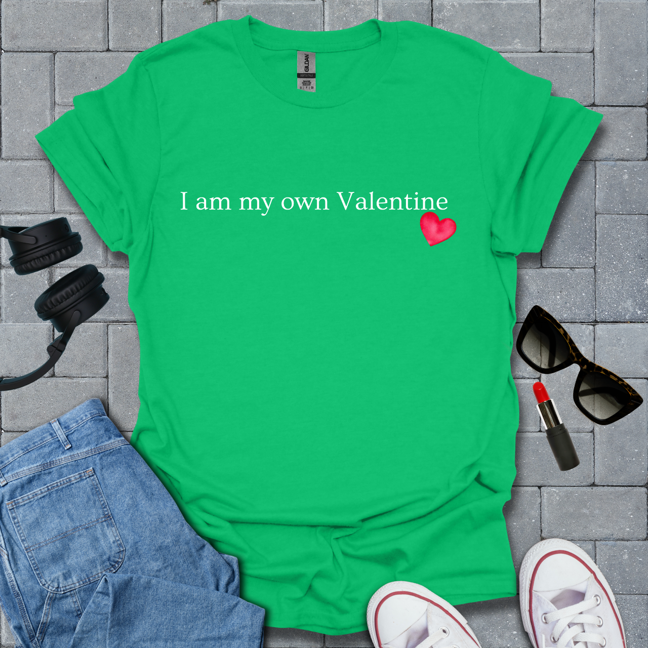 I Am My Own Valentine T-Shirt