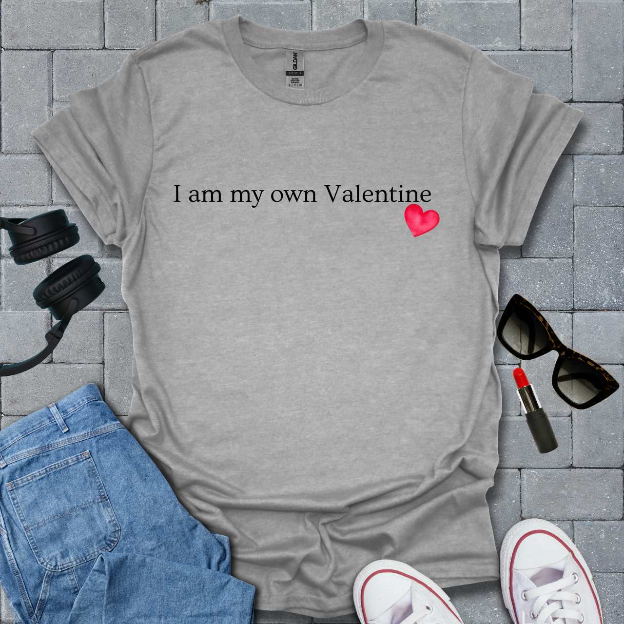 I Am My Own Valentine T-Shirt